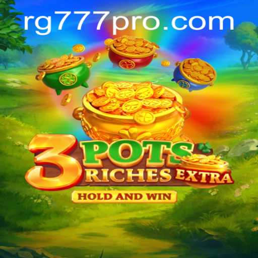 Exploring 3potsExtra: A Thrilling Game with RG777 Elements