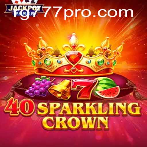 40SparklingCrown: The Dazzling Gem of RG777 Gaming