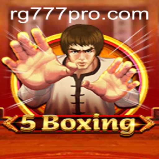 Discover the Exciting World of 5Boxing: An Innovative Gaming Experience