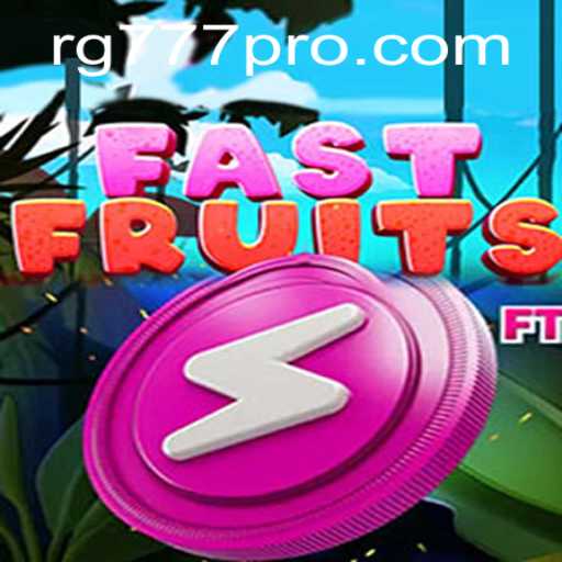 Exploring 'FastFruits' and the Unique Keyword 'RG777'