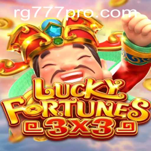 LUCKYFORTUNES3x3: Exploring the Exciting World of RG777 Gaming