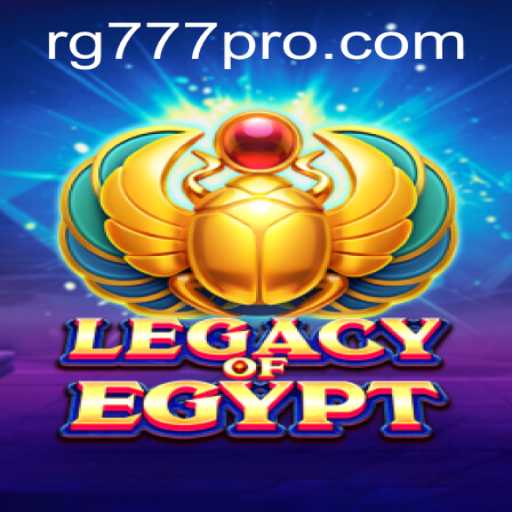 Legacy of Egypt Unveiled: Explore the Exciting World of RG777's Mesmeric Game