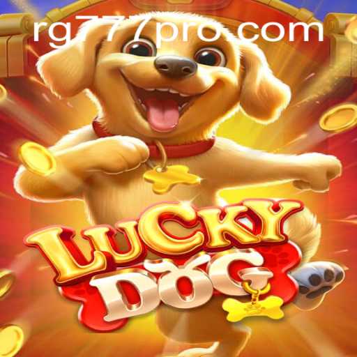 Discover the Thrills of LuckyDog: The Latest Sensation in Gaming with RG777