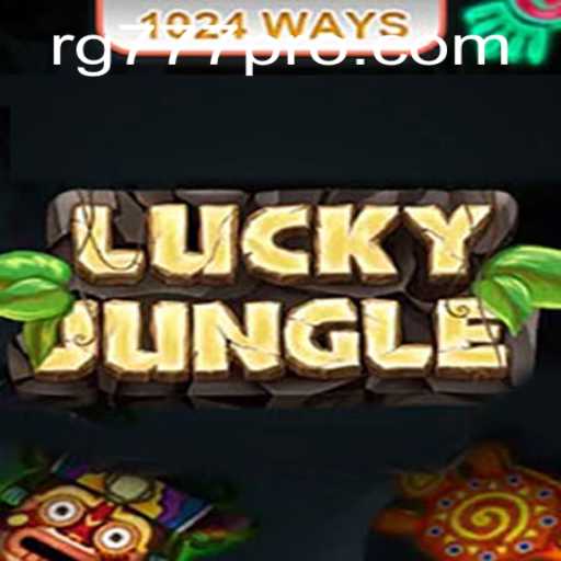 Unveiling the Thrills of LuckyJungle1024: A New Age Gaming Experience with RG777