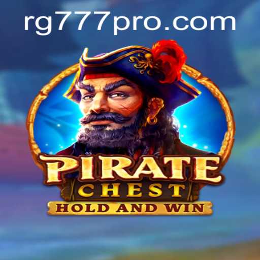 Discover the Exciting World of PirateChest: Uncover the Treasures of RG777