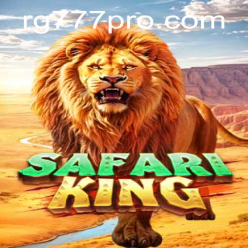 Explore the Exciting World of SafariKing: A Thrilling Adventure with RG777