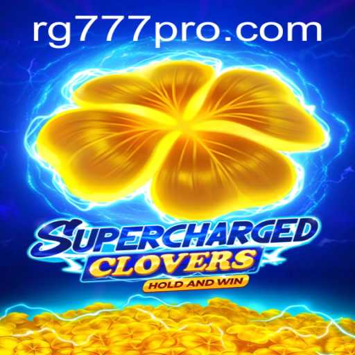 SchargedClovers: Dive into the Exciting World of RG777