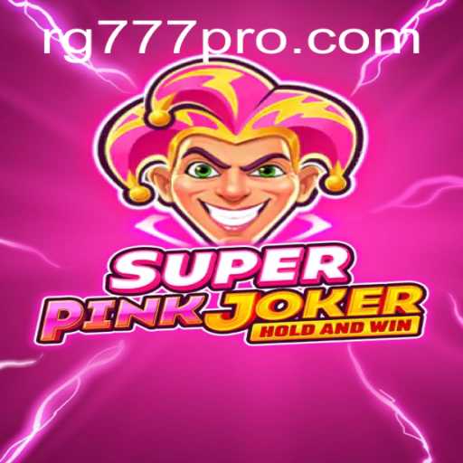 Discover the Exciting World of SuperPinkJoker: A Gameplay Adventure