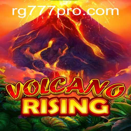 VolcanoRising: An Immersive Gaming Experience with RG777